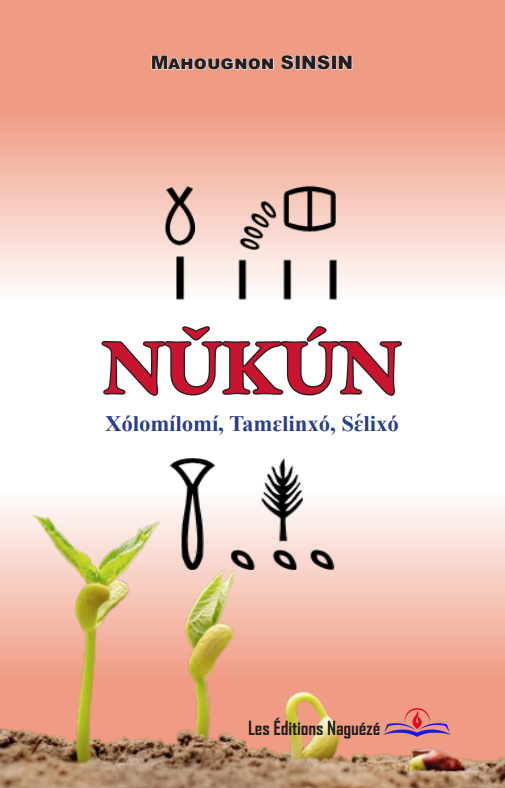 Nǔkún : La philosophie africaine reprend ses lettres de noblesse - Mahougnon V. Sinsin signe une œuvre magistrale qui révolutionne l'expression philosophique en langue fɔngbe